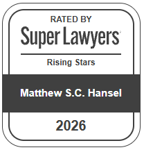 Rated by Super Lawyers, Rising Stars, Matthew S.C. Hansel 2026